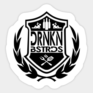 DRNKN BSTRDS Sticker